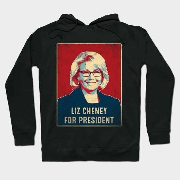 Liz Cheney For President 2024 Hoodie by TeeA